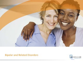 Bipolar and Related Disorders
32
 