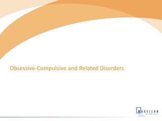 Obsessive-Compulsive and Related Disorders
21
 