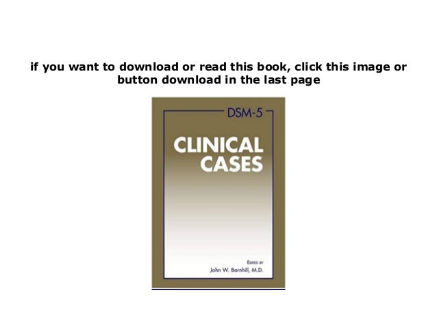 PDF Download Dsm 5 Clinical Cases Free dsm 5 clinical cases pdf download