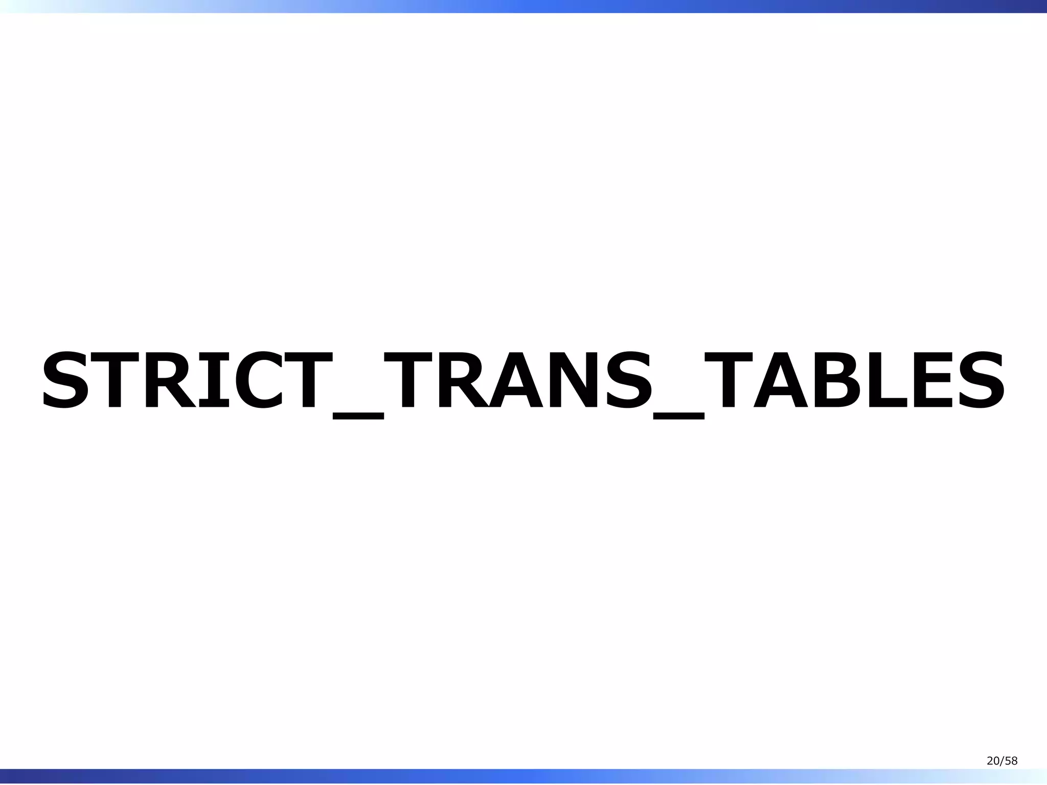 STRICT̲TRANS̲TABLES
20/58
 