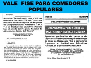 VALE FISE PARA COMEDORES
POPULARES
 