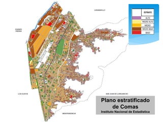 Plano estratificado
de Comas
Instituto Nacional de Estadística
 
