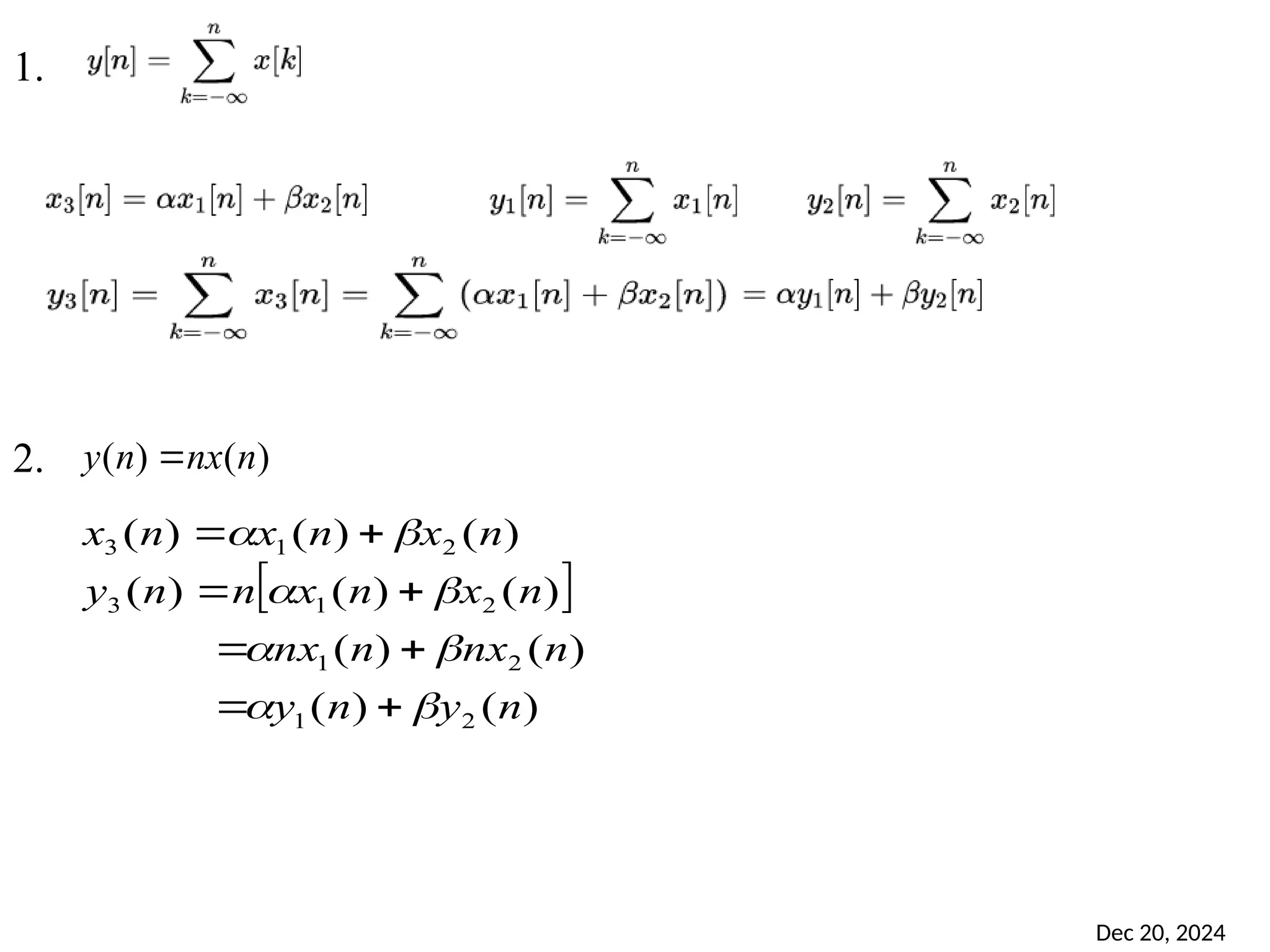 Dec 20, 2024 62 1. 2. ) ( ) ( n nx n y    ) ( ) ( ) ( ) ( ) ( ) ( ) ( ) ( ) ( ) ( 2 1 2 1 2 1 3 2 1 3 n y n y n nx n nx n x n x n n y n x n x n x                 