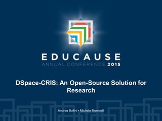 DSpace-CRIS_An open source solution for Research_EDU15 Slide 1