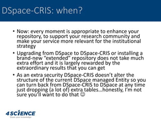 DSpace-CRIS: new features and contribution to the DSpace mainstream | PPTX