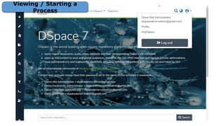 Viewing / Starting a
Process
 