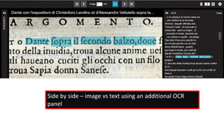 Side by side – image vs text using an additional OCR
panel
 