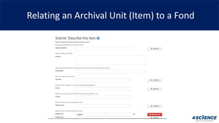 Relating an Archival Unit (Item) to a Fond
 