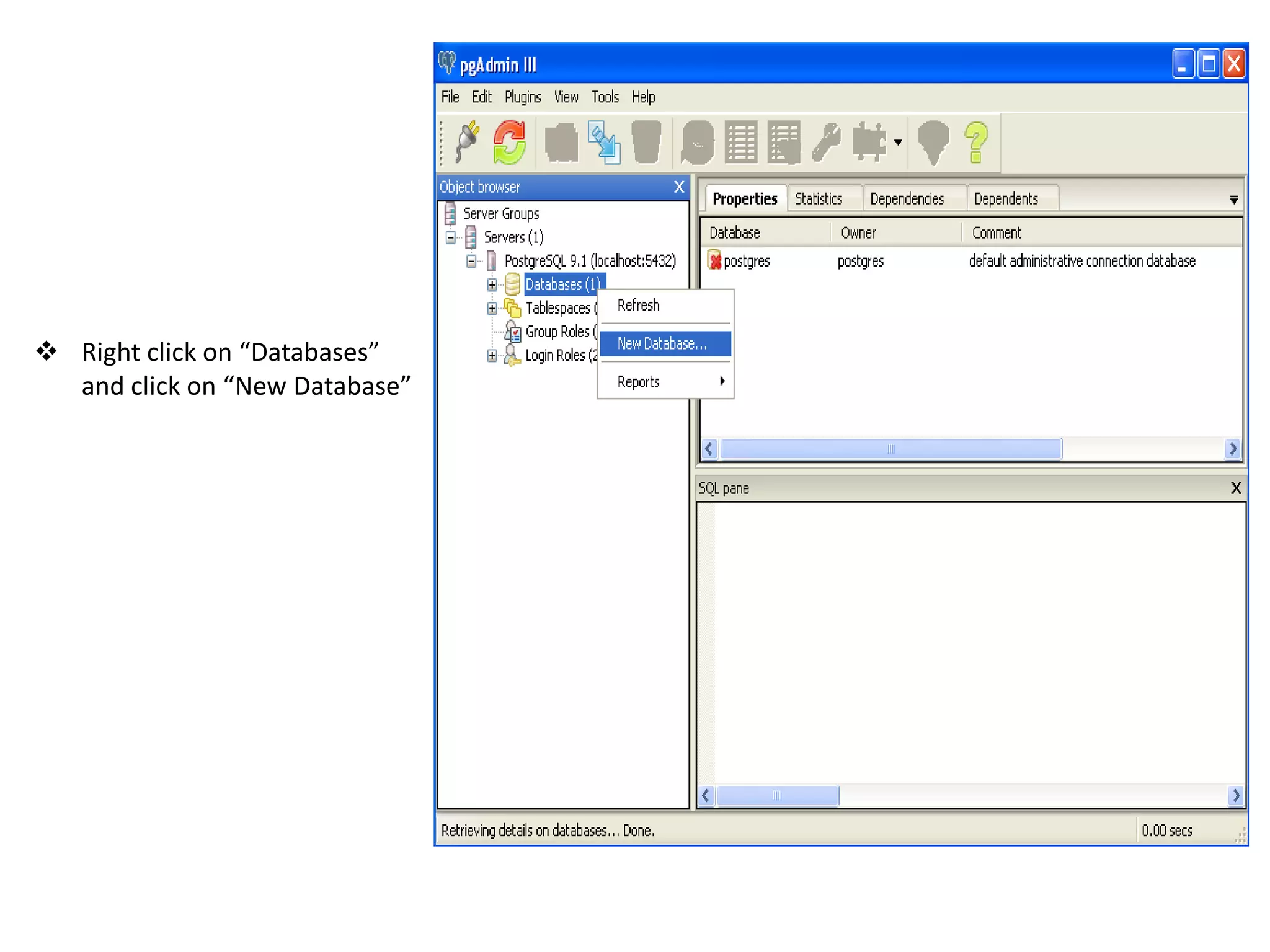  Right click on “Databases”
and click on “New Database”
 