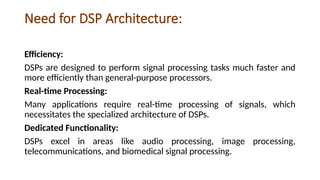 DSP Architecure.pptxKCSKDHSKVJHAKVHSKVJHKDVHKDSFHVKDS | PPTX