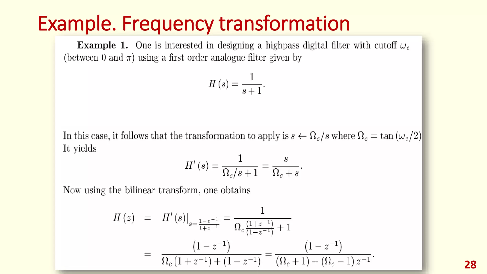 Example. Frequency transformation
28
 