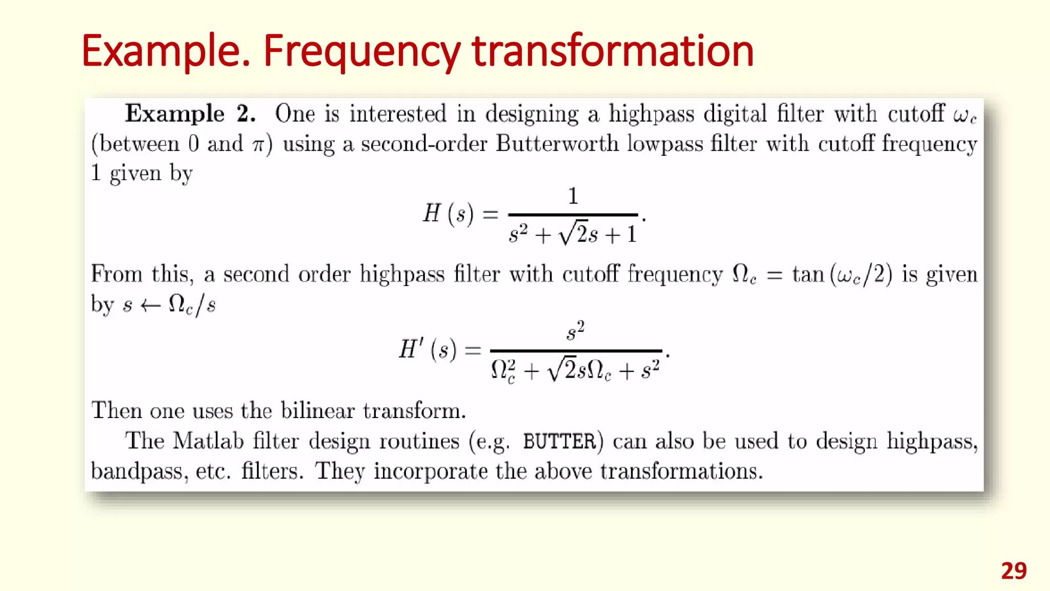 Example. Frequency transformation
29
 