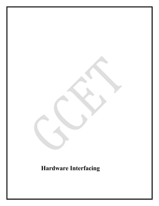 Hardware Interfacing
 
