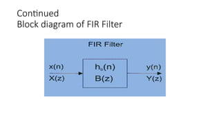 DSP lec 9 Digital Filters and its types ppt | PPTX