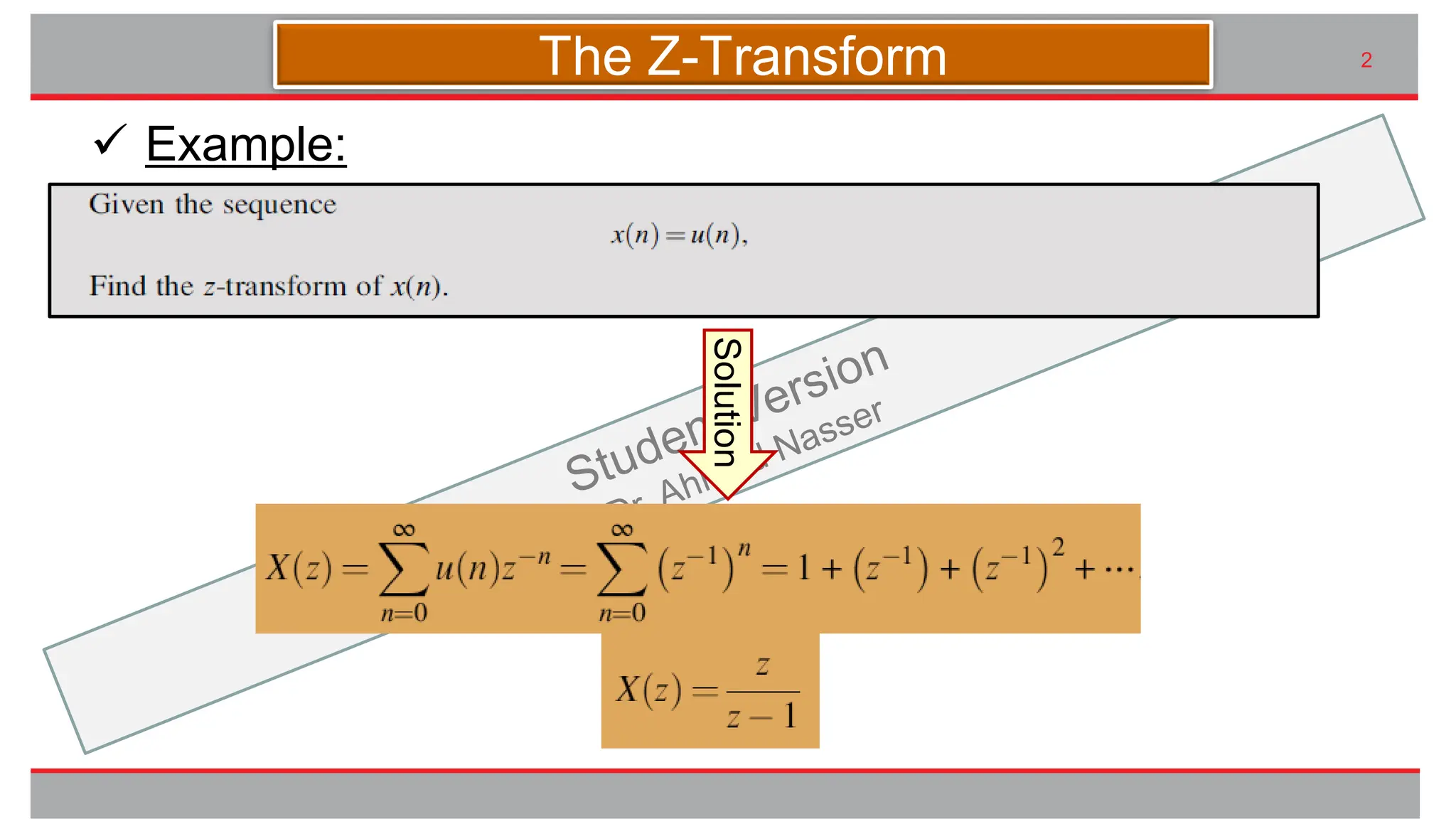 九州大学UIプロジェクト Kyudai Taro,2007
2
✓ Example:
The Z-Transform
Solution
 