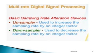 DSP Module -5 Multirate Signal Processing and its applications | PDF