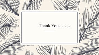 Thank You……..
 