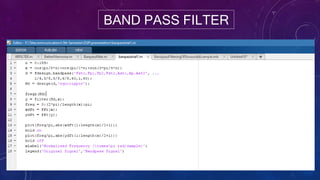 BAND PASS FILTER
 