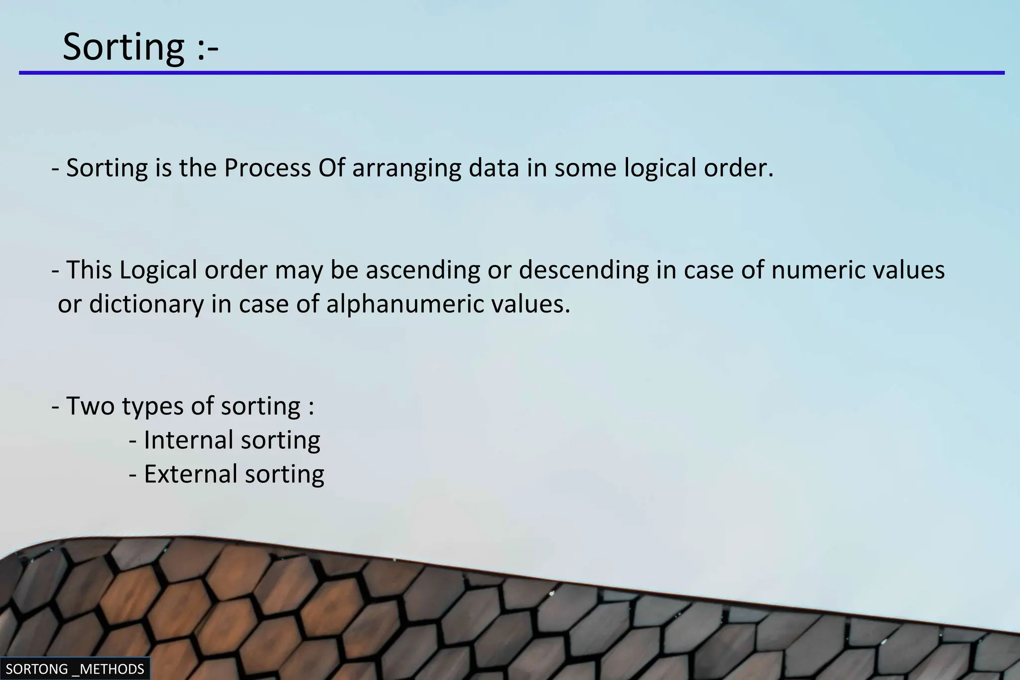 DS PPT - ( 1 )SORTING lgoritham techniques with bast example | PPT