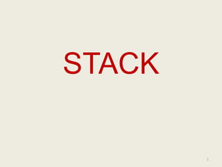 STACK
1
 