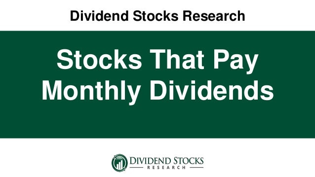 Monthly dividend stocks with options