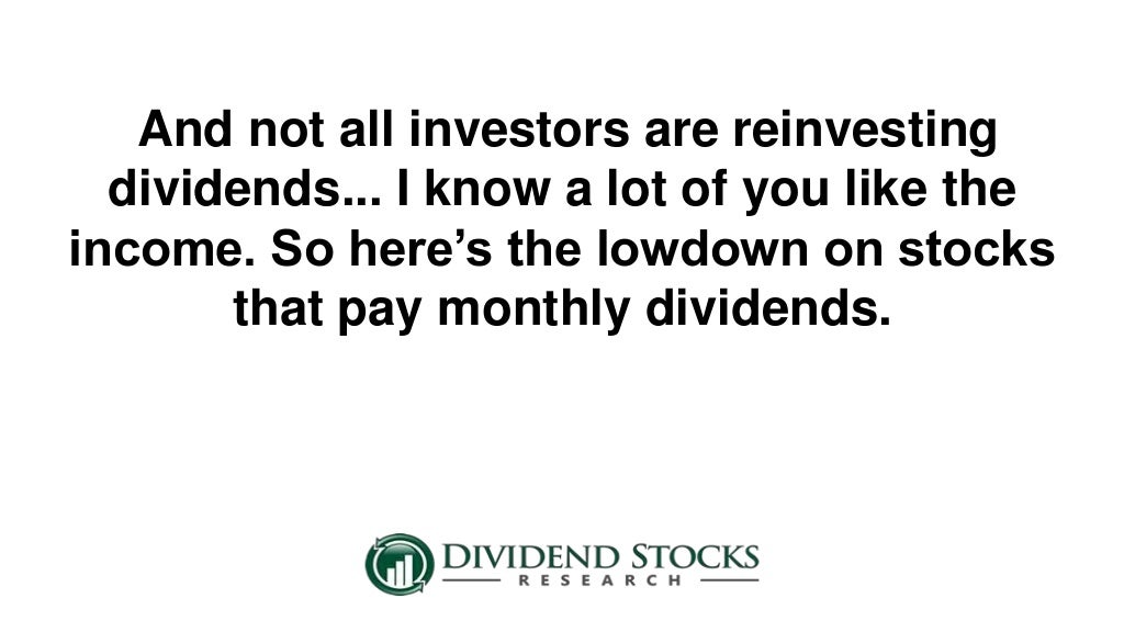 Stocks That Pay Monthly Dividends