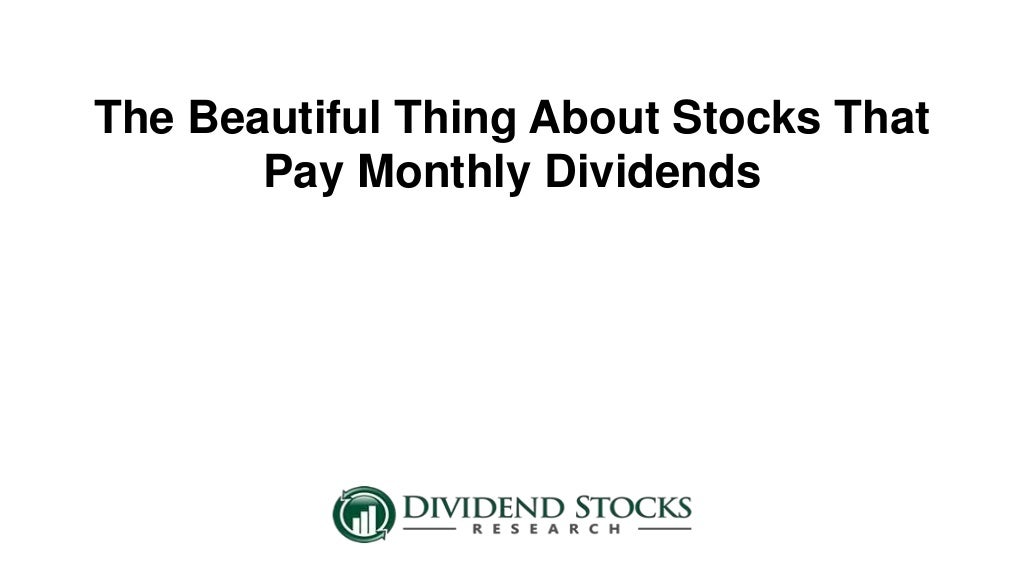 Stocks That Pay Monthly Dividends