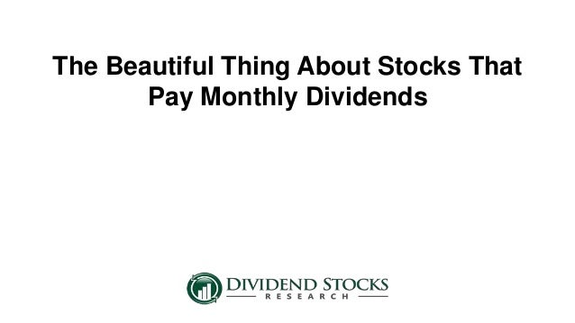 Monthly dividend stocks with options