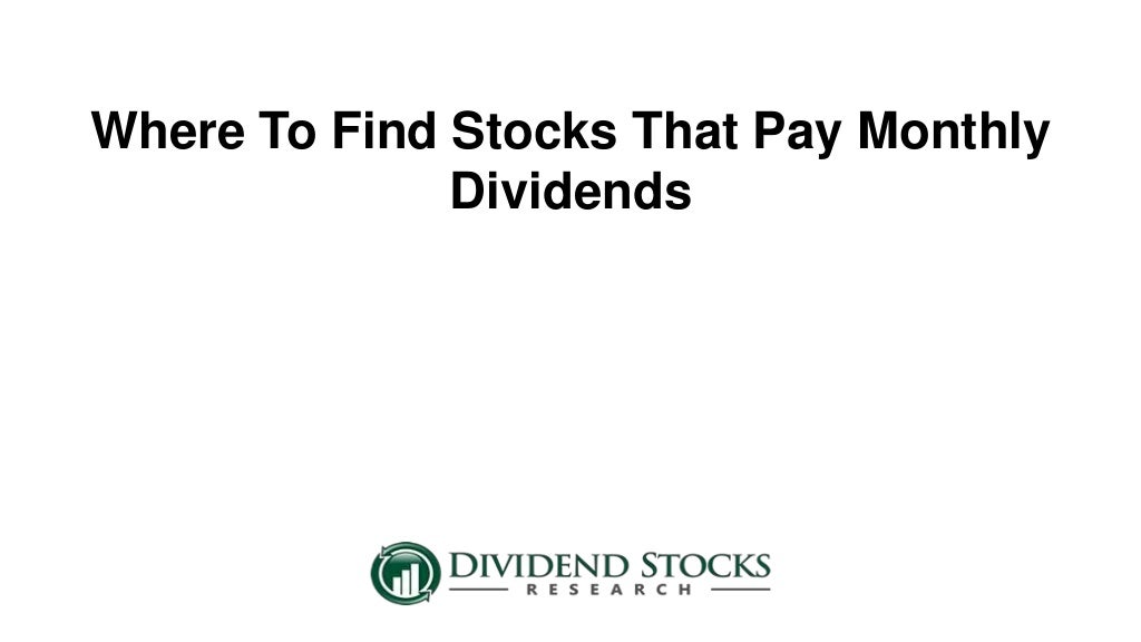 Stocks That Pay Monthly Dividends