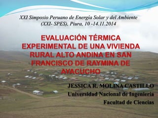 XXI Simposio Peruano de Energía Solar y del Ambiente
(XXI- SPES), Piura, 10 -14.11.2014
 