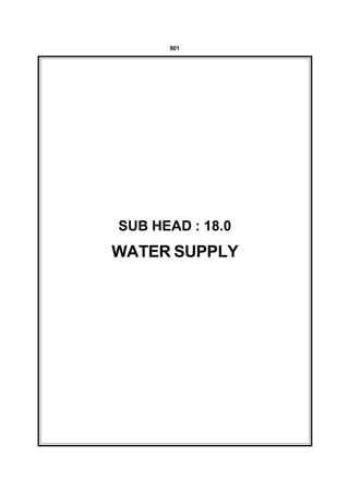 901




SUB HEAD : 18.0
WATER SUPPLY
 