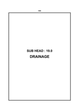 1069




SUB HEAD : 19.0
 DRAINAGE
 