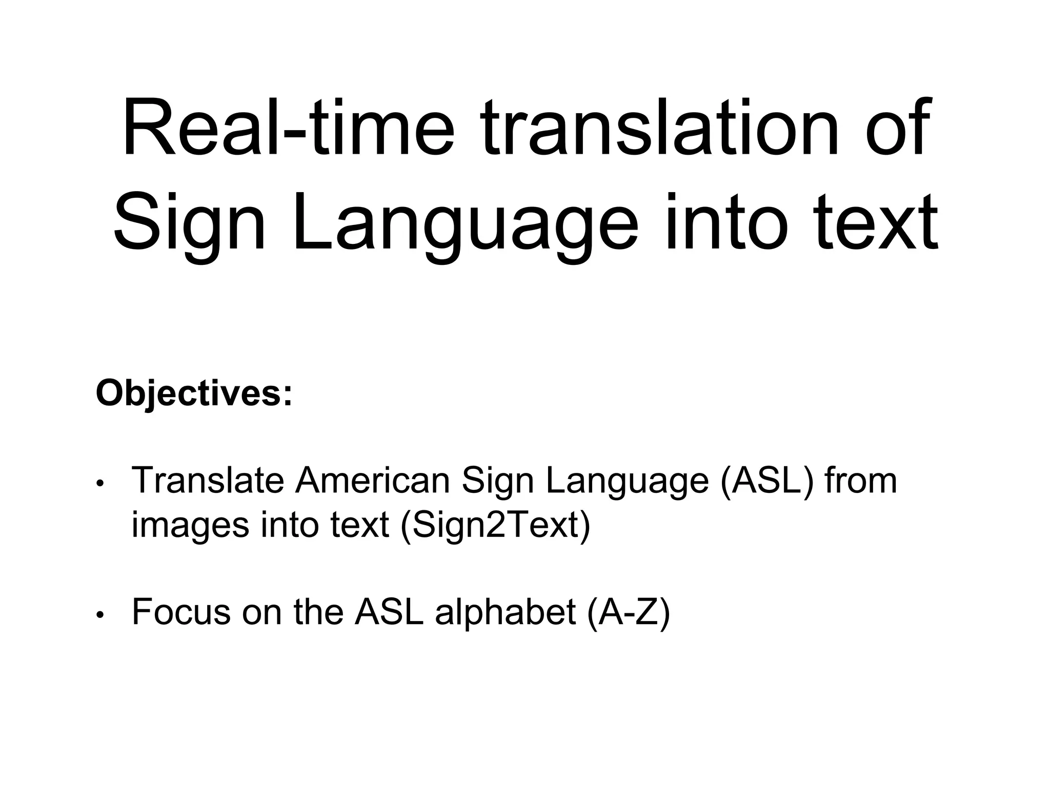 AI-powered translation of Sign Language into text | PPTX