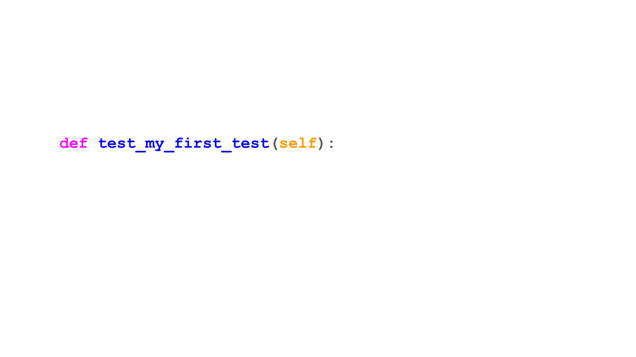 def test_my_first_test(self):
 