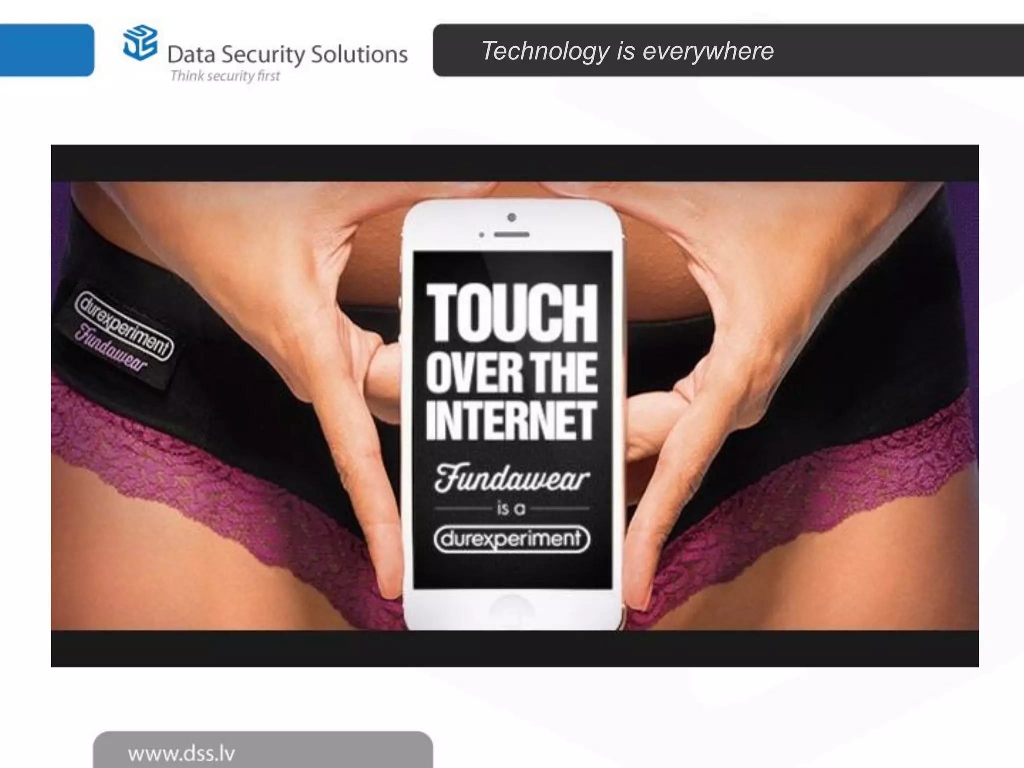 Technology is everywhere

AND NOW SERIOUSLY

 