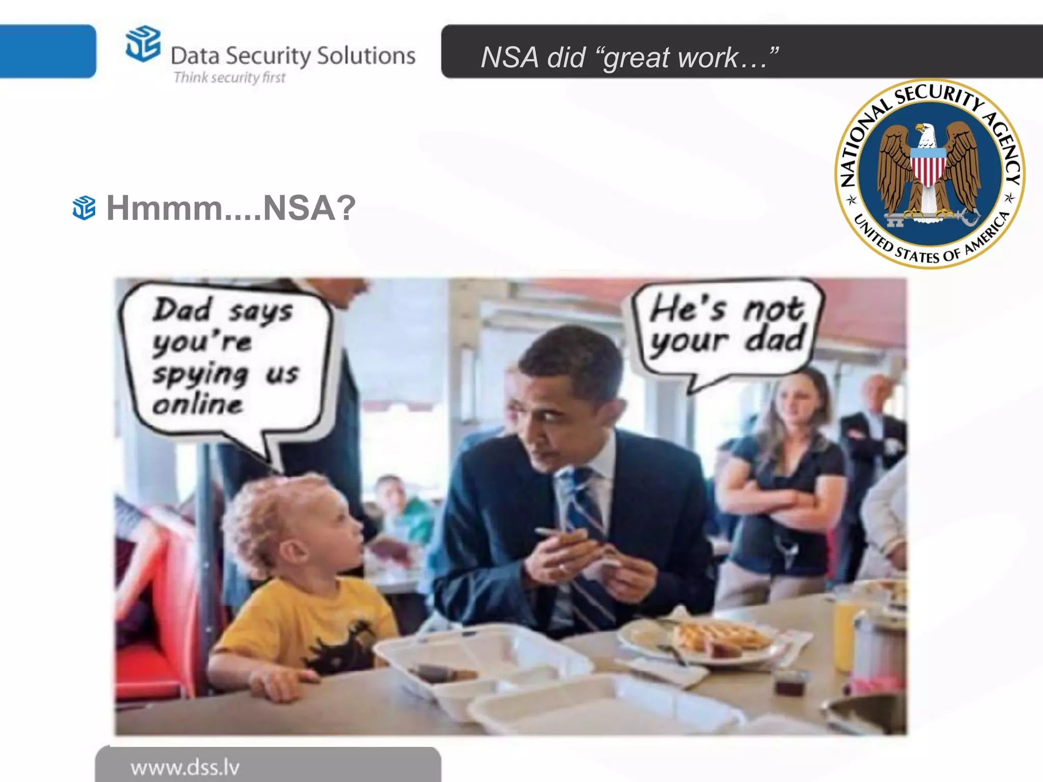 NSA did “great work…”

Hmmm....NSA?

 