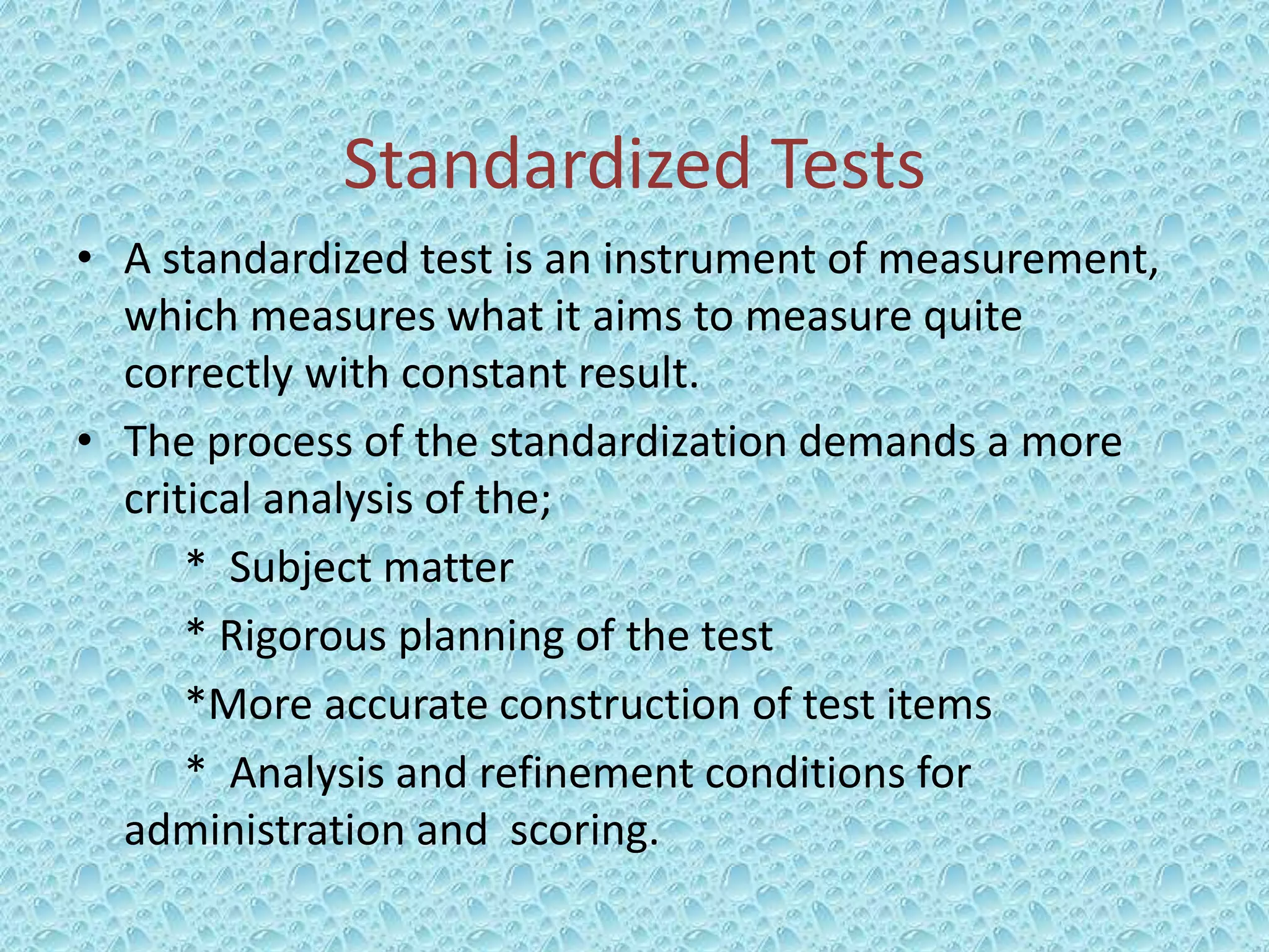 teacher made test Vs standardized test | PPTX