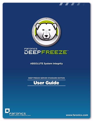 Deep Freeze Server Standard User Guide
|1
 