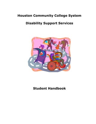 Houston Community College System
Disability Support Services

Student Handbook

 
