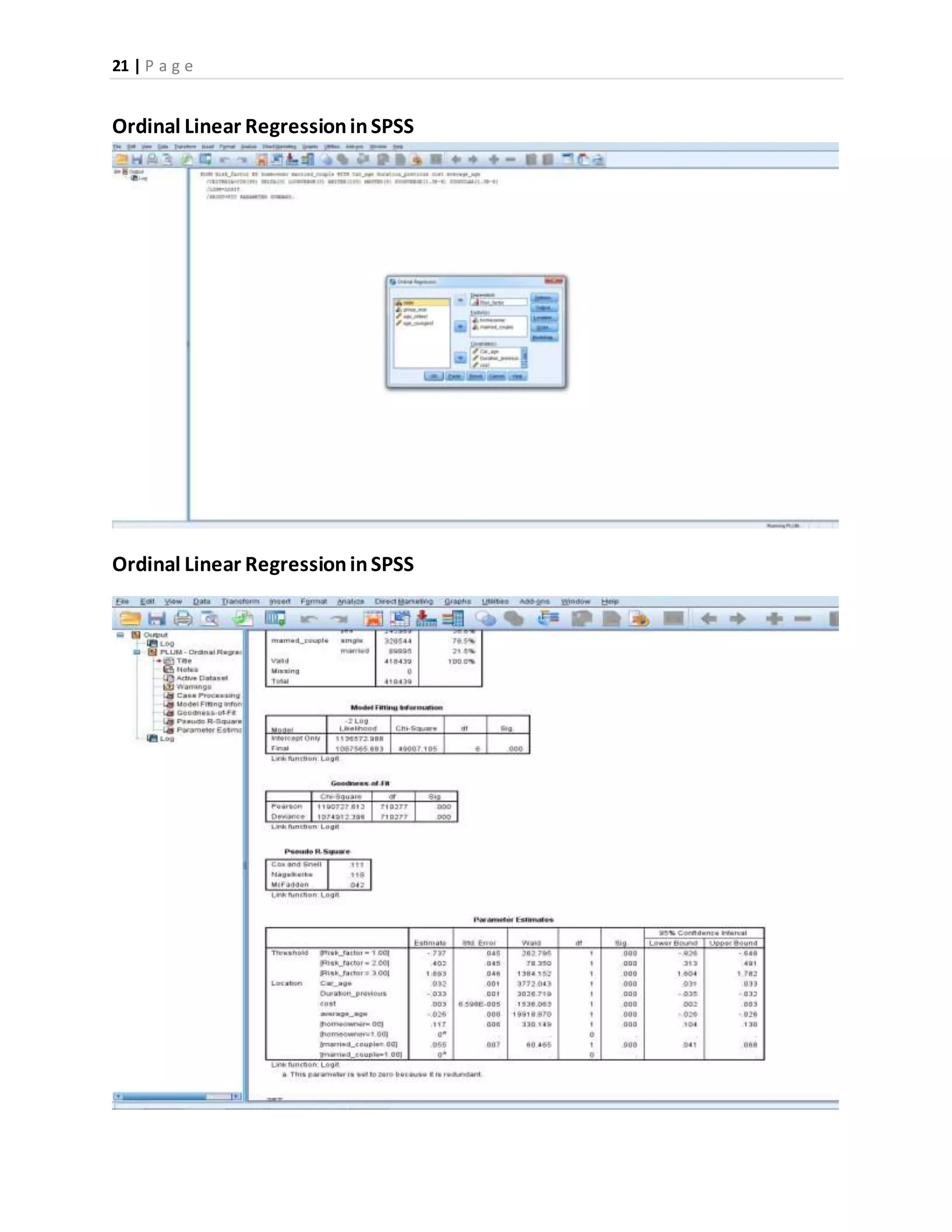 21 | P a g e
Ordinal Linear RegressioninSPSS
Ordinal Linear RegressioninSPSS
 