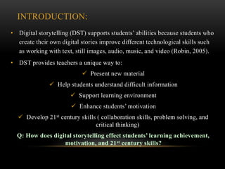 The Effectiveness of Integrating Digital Storytelling in Education | PPTX