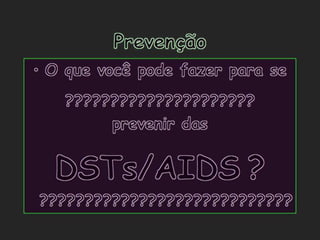 Dst e Aids