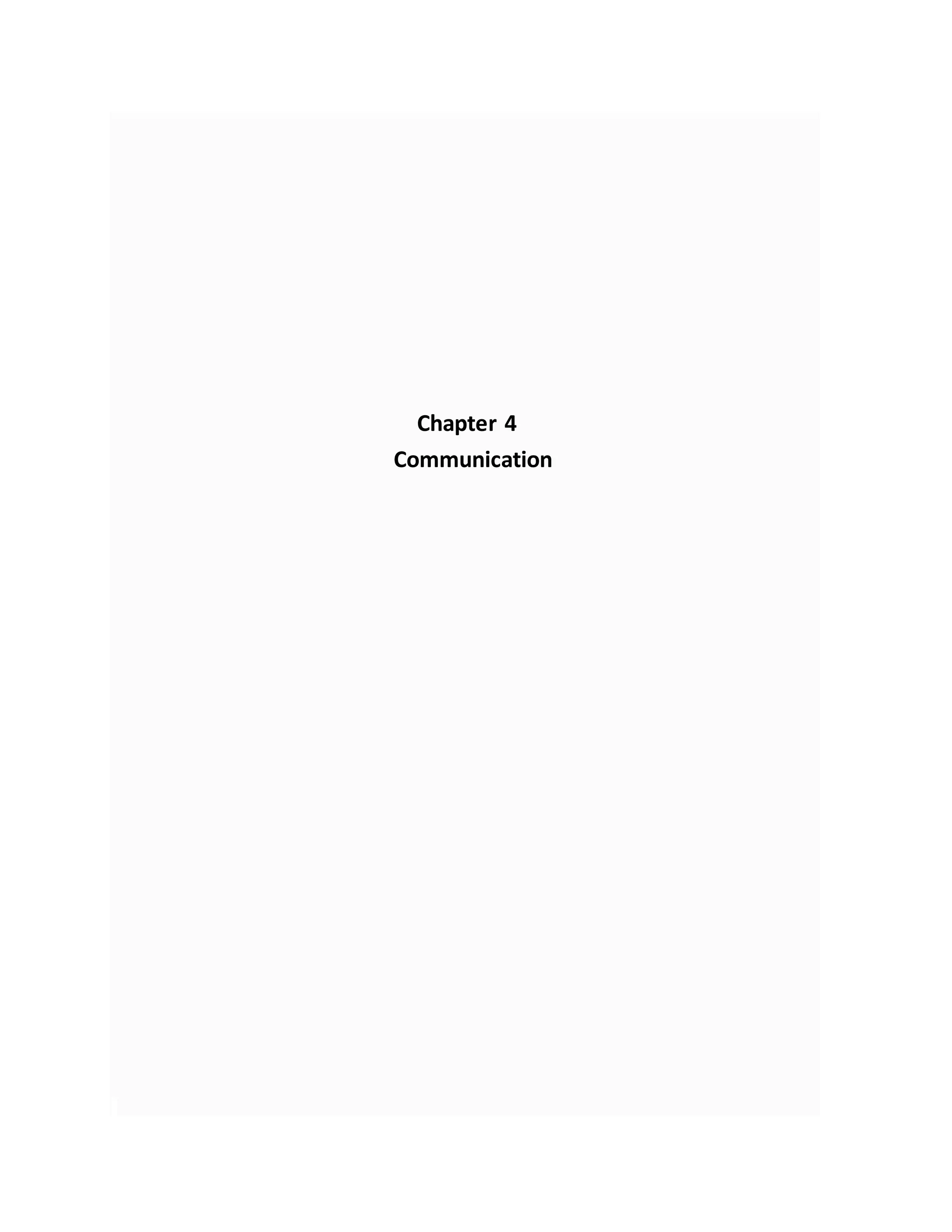 Chapter 4
Communication
 