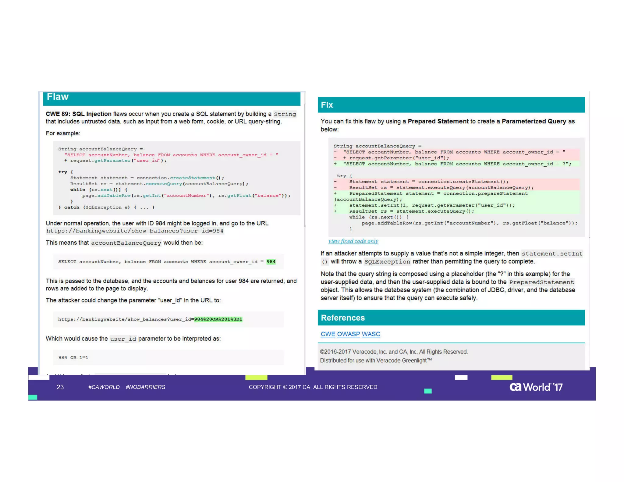 23 COPYRIGHT © 2017 CA. ALL RIGHTS RESERVED#CAWORLD #NOBARRIERS
 