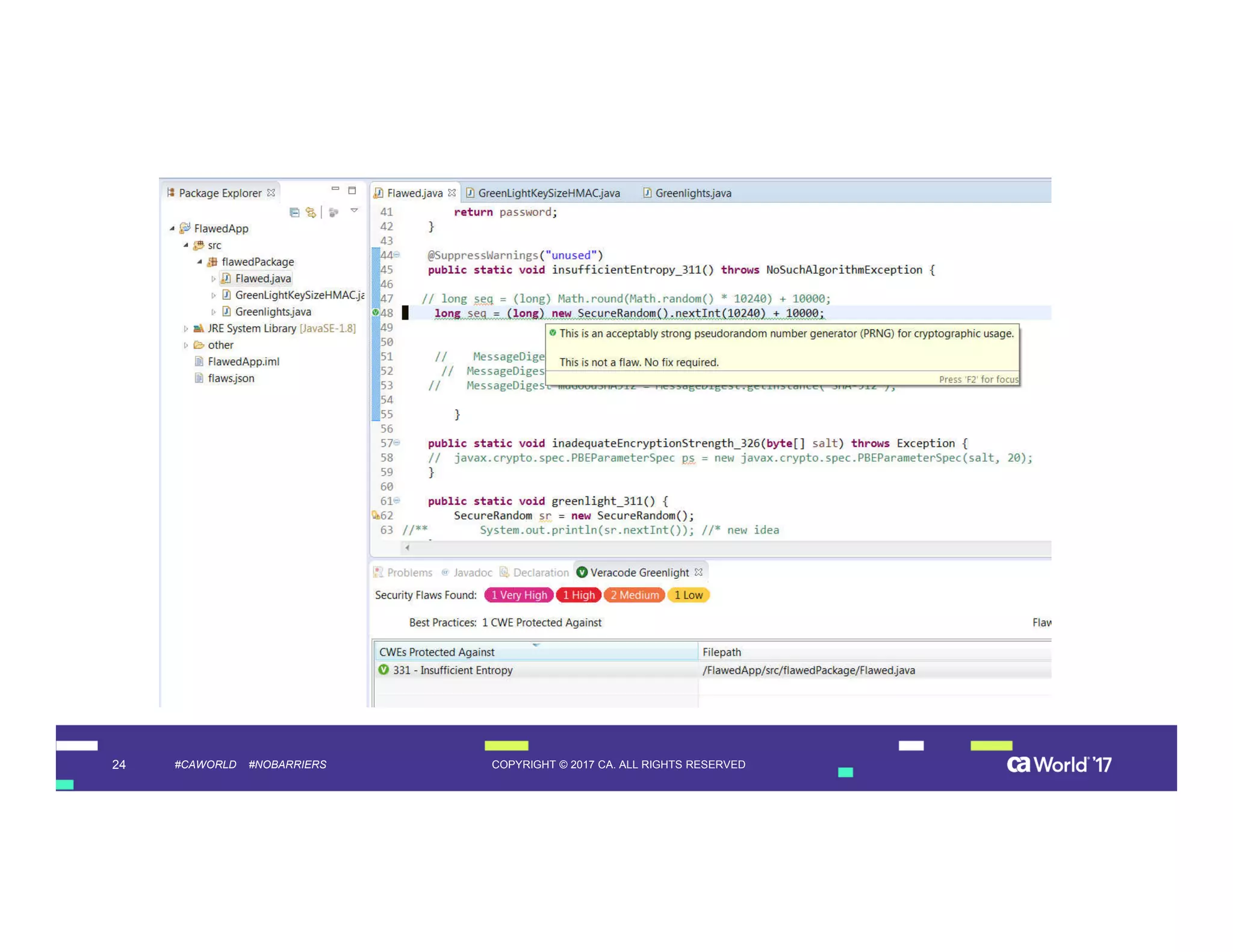 24 COPYRIGHT © 2017 CA. ALL RIGHTS RESERVED#CAWORLD #NOBARRIERS
 