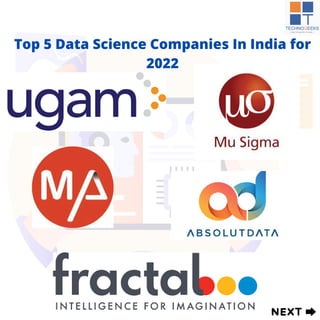 Top 5 Data Science Companies In India for
2022
 