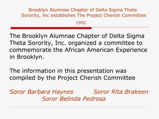 Delta Sigma Theta Sorority, Inc. Brooklyn Alumnae Chapter, Project Cherish Presentation 2011