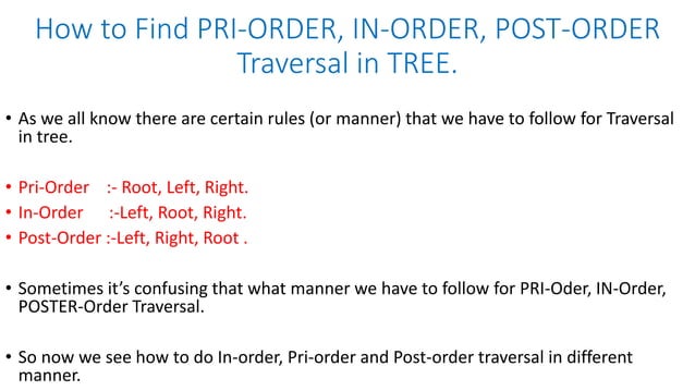 Tree Traversals (In-order, Pre-order and Post-order) | PPTX