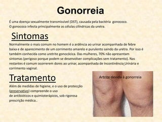 Tratamento e PrevençãoO tratamento é feito através da administração de cremes vaginais e medicamentos por via oral.A prevenção é feita através  do uso de preservativo no acto sexual  e medidas de higiene.