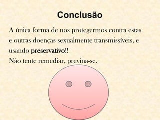 SintomasO tipo e gravidade dos sintomas dependem do tipo de HPV e do local de infecção.A principal distinção feita entre os tipos do vírus distribui-os por duas categorias: os que infectamas superfícies cutâneas em geral, e os que infectam a região genital. Seja qual for a regiãoafectada, na maior parte dos casos a infecção é assintomática (sem sintomas) e resolve-se espontaneamente sem deixar sequelas. Alguns tipos de vírus, contudo, e em especial os queafectam a área genital, podem causar alterações que vão desde lesões benignas a cancro, omais conhecido é o cancro do colo do útero.TratamentoÉ muito difícil exterminar por completo a infecção,pelo que na maioria dos  casos o tratamento visaa reduzir ou eliminar as lesões causadas pelo HPV. A maioria dos métodos tem bons resultados, nãohavendo ainda dados que  apontem para umprocedimento preferencial.